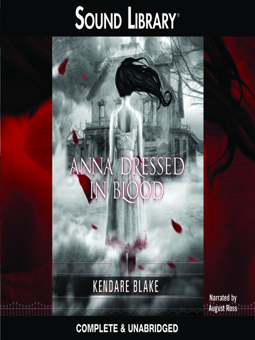 Title details for Anna Dressed in Blood by Kendare Blake - Available